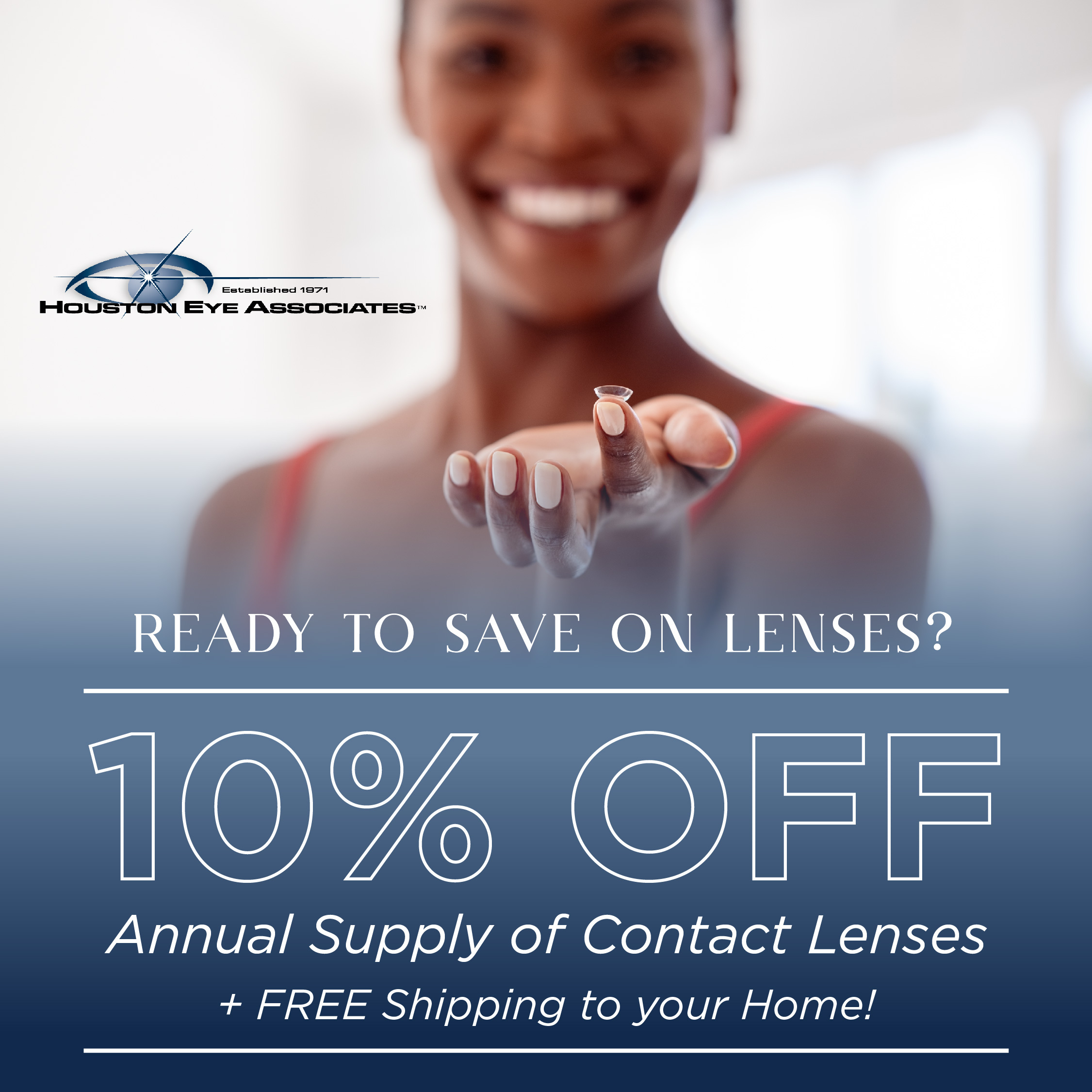 Save on your Annual Supply at Houston Eye Associates 